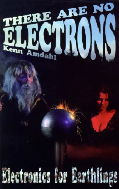 Buy There Are No Electrons (English, Kenn Amdahl) — BookShops.in