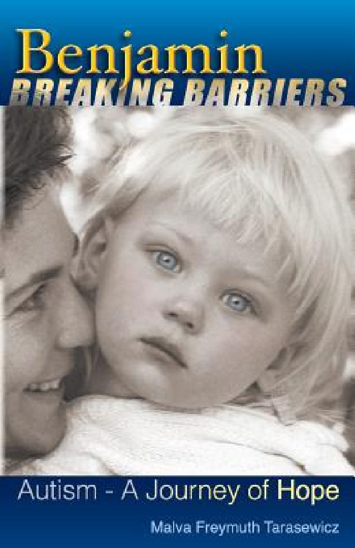 Benjamin Breaking Barriers: Autism - A Journey of Hope – Inspiring Autism Memoir view 5