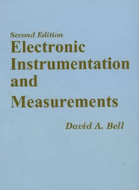Buy Electronic Instrumentation and Measurements (English, David A. Bell) — BookShops.in