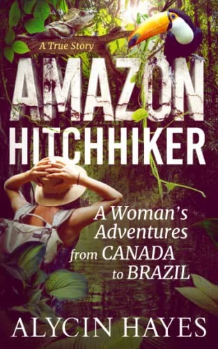 Buy Amazon Hitchhiker (English, Alycin Hayes) โ BookShops.in