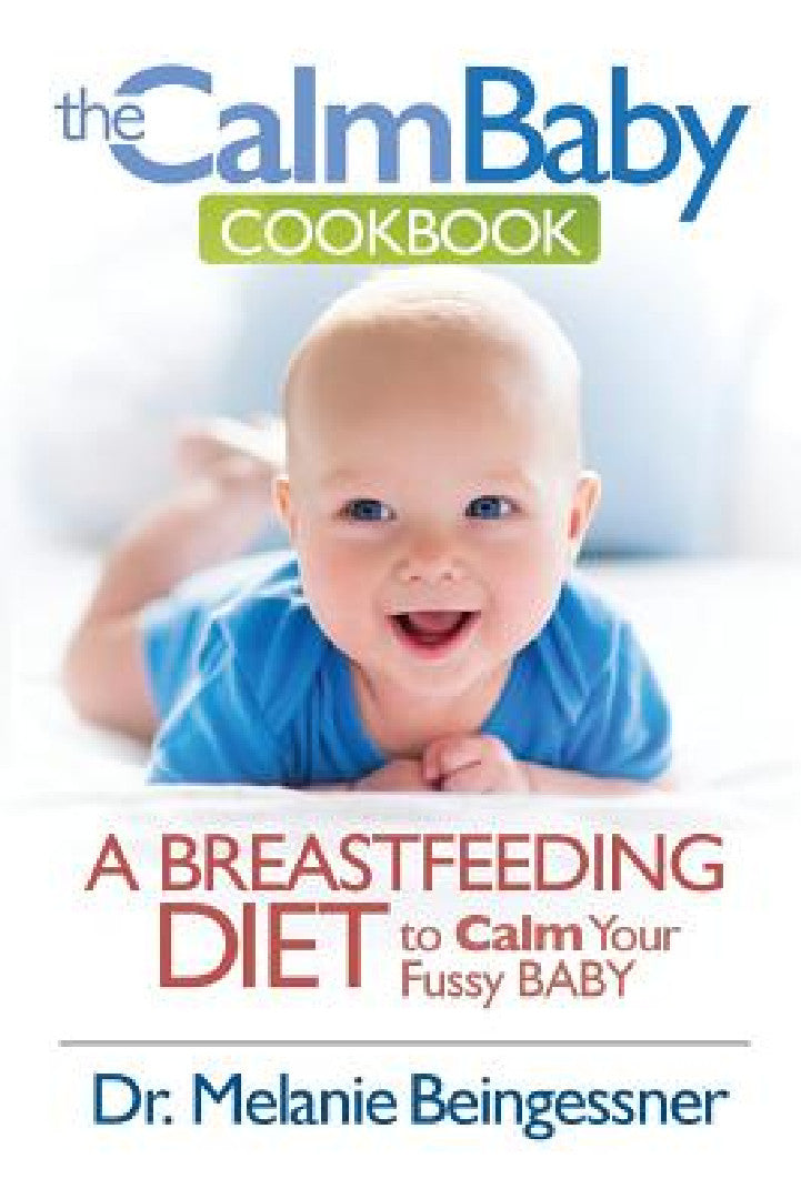 Buy The Calm Baby Cookbook (English, Beingessner L. Melanie) — BookShops.in