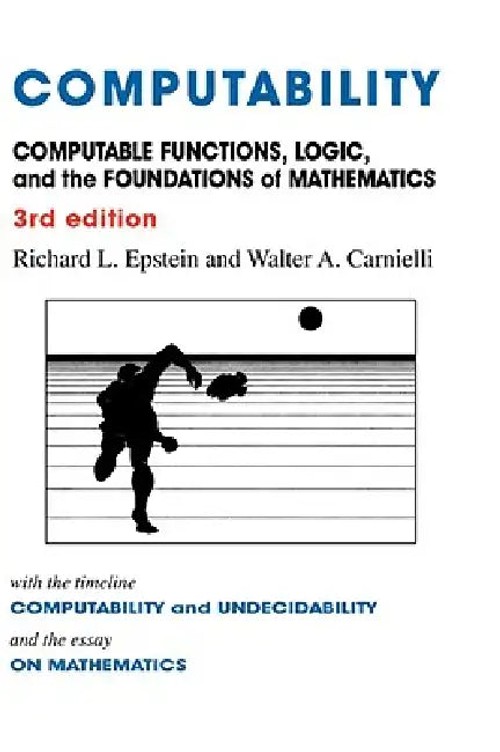Computability: Computable Functions, Logic, and the Foundations of Mathematics – Richard L. Epstein view 4