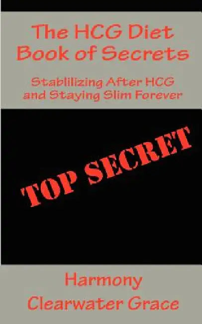 Buy The HCG Diet Book of Secrets (English, Harmony Clearwater Grace) — BookShops.in