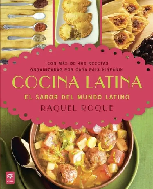 Buy Cocina Latina (English, Raquel Roque) β BookShops.in