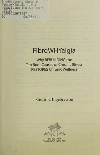 Buy FibroWHYalgia (English, Susan E. Ingebretson) — BookShops.in