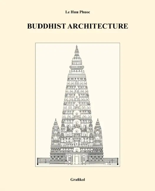 Buy Buddhist Architecture (English, Le Huu Phuoc) โ BookShops.in