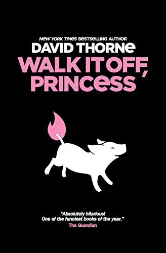Buy Walk It Off, Princess (English, David Thorne) — BookShops.in
