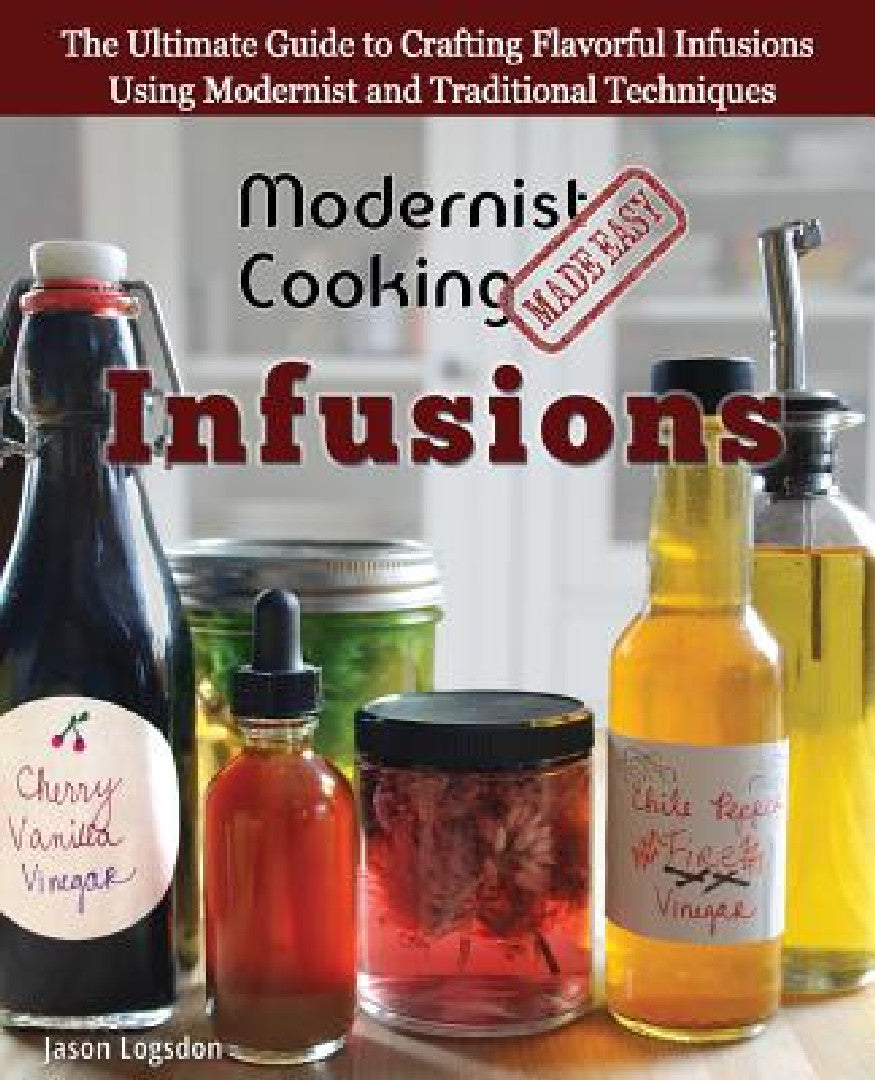 Buy Modernist Cooking Made Easy (English, Jason Logsdon) — BookShops.in