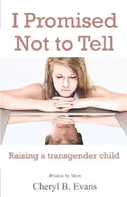 Buy I Promised Not to Tell (English, Cheryl B. Evans) — BookShops.in