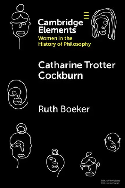 Catharine Trotter Cockburn (Elements on Women in the History of Philosophy) view 4