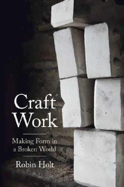 Buy Craft Work (English, Robin Holt) — BookShops.in