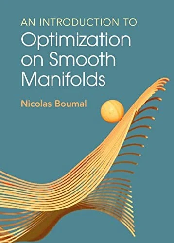 Buy An Introduction to Optimization on Smooth Manifolds (English, Nicolas Boumal) — BookShops.in