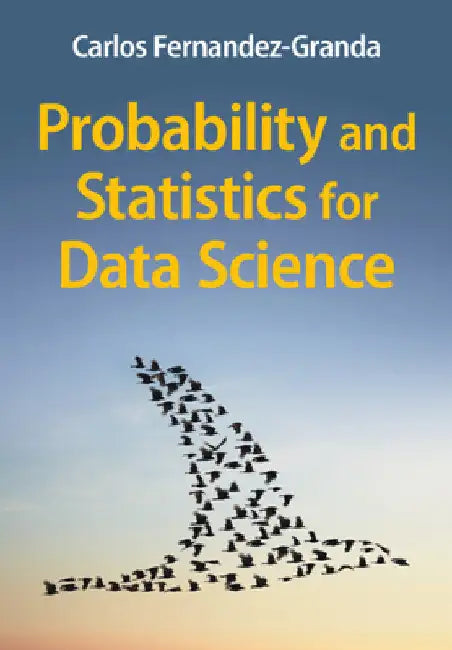 Buy Probability and Statistics for Data Science (English, Carlos Fernandez-Granda) — BookShops.in