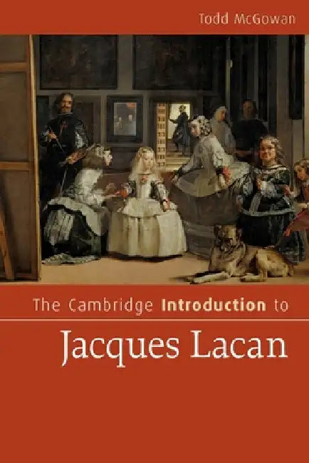 Buy The Cambridge Introduction to Jacques Lacan (English, Todd McGowan) — BookShops.in