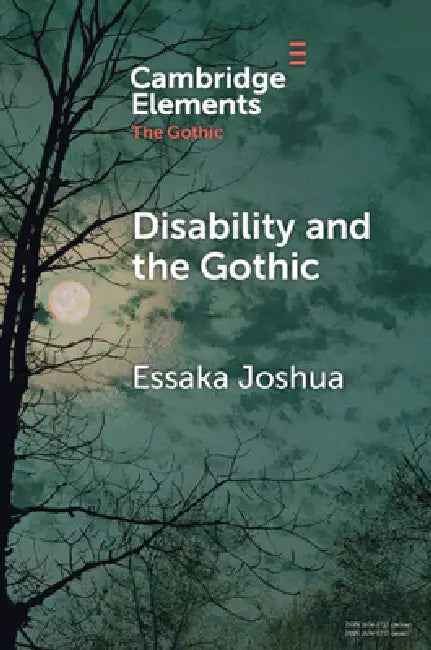 Buy Disability and the Gothic (English, Essaka Joshua) β BookShops.in