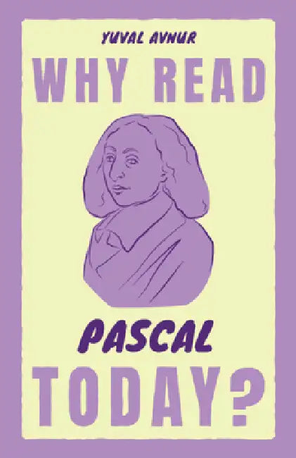 Why Read Pascal Today? (Why Read Them Today) view 4