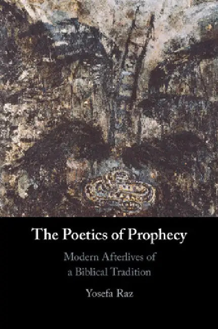 Buy The Poetics of Prophecy (English, Yosefa Raz) โ BookShops.in