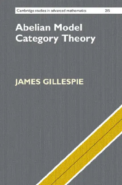 Buy Abelian Model Category Theory (English, James Gillespie) β BookShops.in