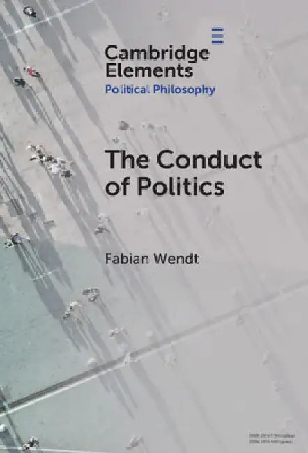 Buy The Conduct of Politics (English, Fabian Wendt) — BookShops.in