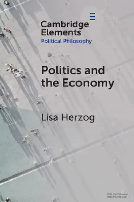 Buy Politics and the Economy (English, Lisa Herzog) — BookShops.in