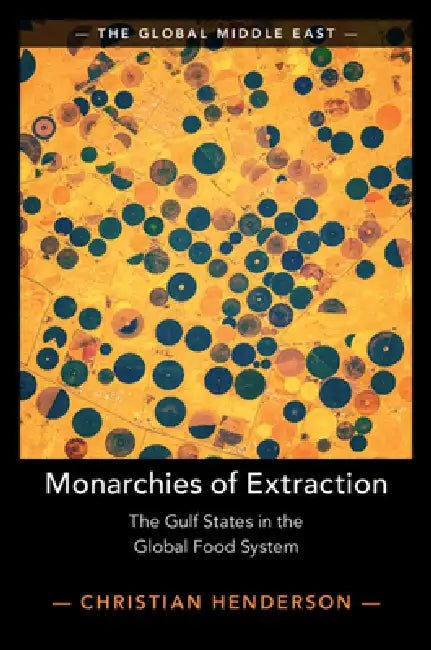 Buy Monarchies of Extraction (English, Christian Henderson) — BookShops.in