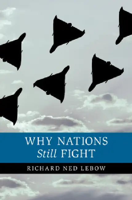 Why Nations Still Fight view 4