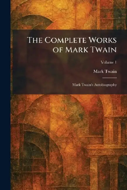 Buy The Complete Works of Mark Twain (English, Mark Twain) — BookShops.in