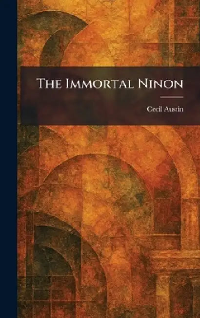 Buy The Immortal Ninon (English, Cecil Austin) — BookShops.in