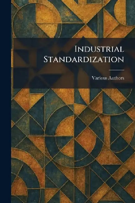 Buy Industrial Standardization (English, Various) — BookShops.in