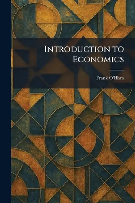 Buy Introduction to Economics (English, Frank O'Hara) — BookShops.in