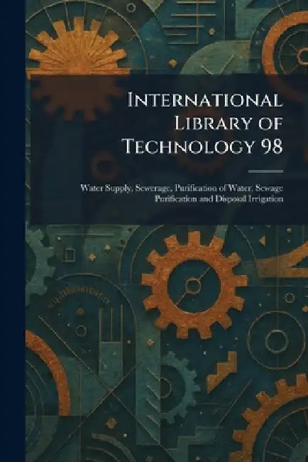 Buy International Library of Technology 98 (English, International Textbook Company) — BookShops.in