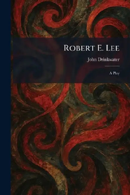 Buy Robert E. Lee (English, John Drinkwater) — BookShops.in