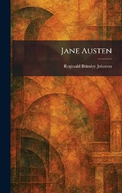 Buy Jane Austen (English, Reginald Brimley Johnson) — BookShops.in