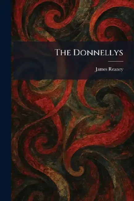 Buy The Donnellys (English, James Reaney) — BookShops.in