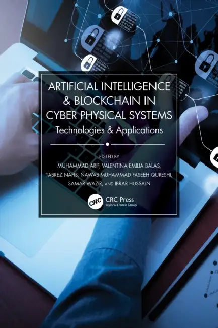 Artificial Intelligence & Blockchain in Cyber Physical Systems (English, Muhammad Arif | Valentina Emilia Balas | Tabrez Nafis) view 2