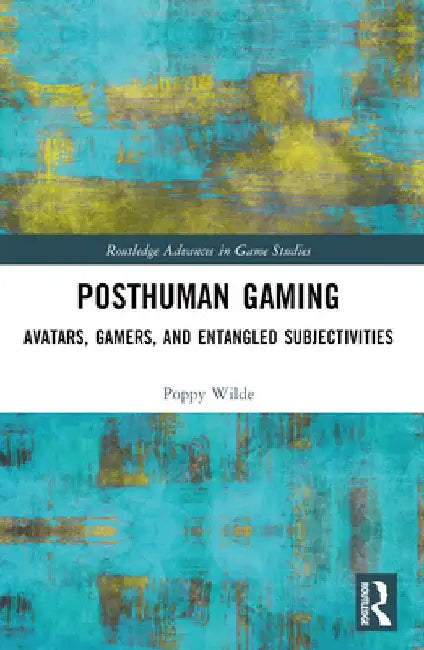 Buy Posthuman Gaming (English, Poppy Wilde) โ BookShops.in