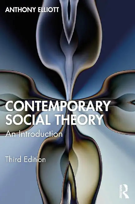 Buy Contemporary Social Theory (English, Anthony Elliott) — BookShops.in