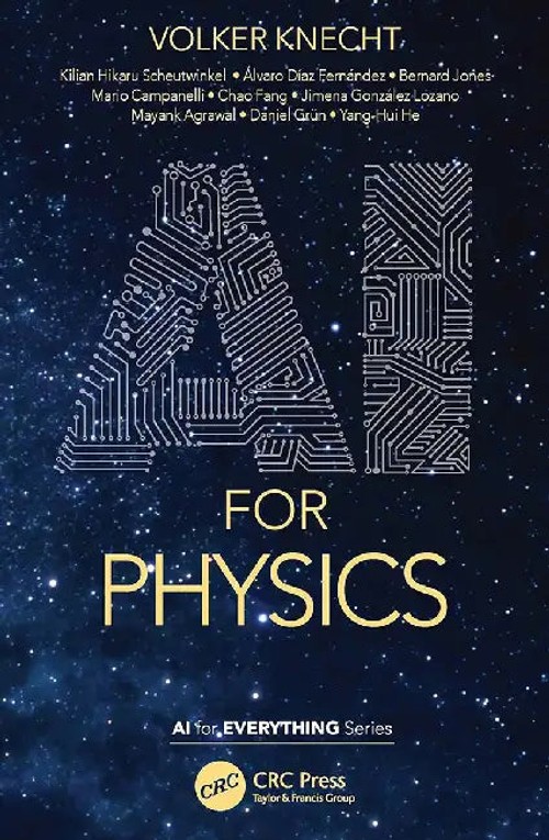 AI for Physics: Machine Learning in Physical Sciences by Knecht view 2