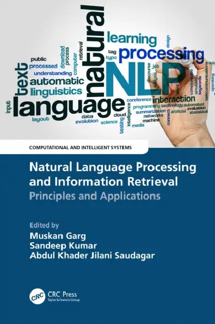 Buy Natural Language Processing and Information Retrieval (English, Muskan Garg | Sandeep Kumar | Abdul Khader Jilani Saudagar) — BookShops.in
