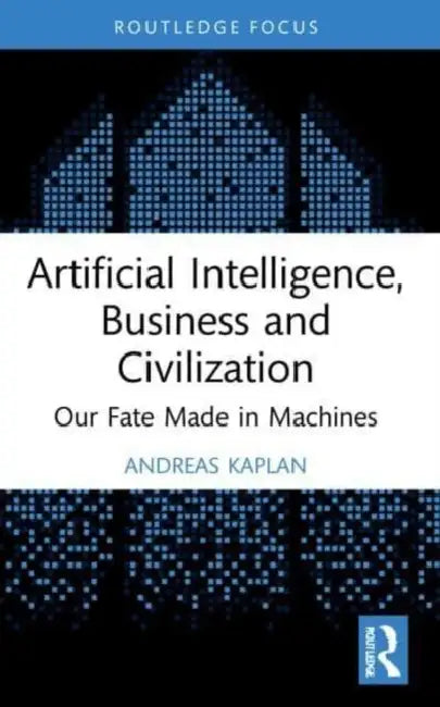 Artificial Intelligence, Business and Civilization (English, Kaplan Andreas) view 2