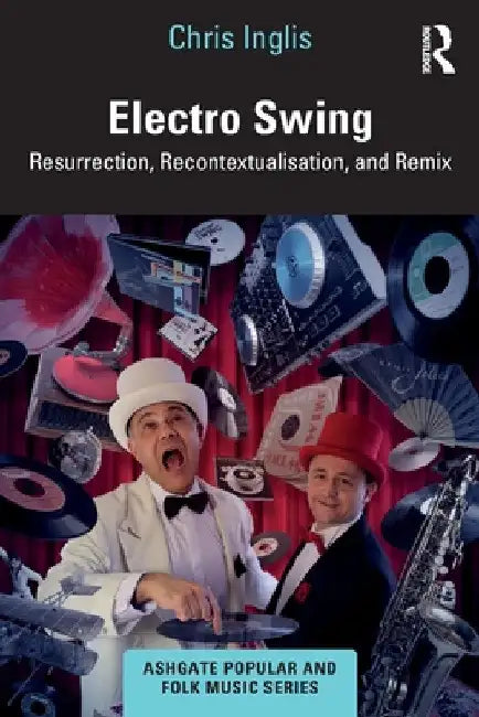Buy Electro Swing (English, Chris Inglis) โ BookShops.in
