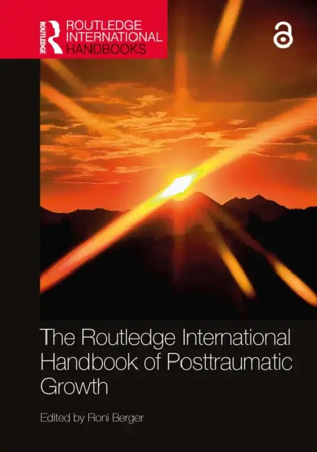 Buy The Routledge International Handbook of Posttraumatic Growth (English, Roni Berger) — BookShops.in