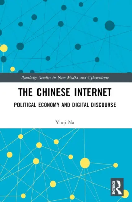 Buy The Chinese Internet (English, Yuqi Na) β BookShops.in