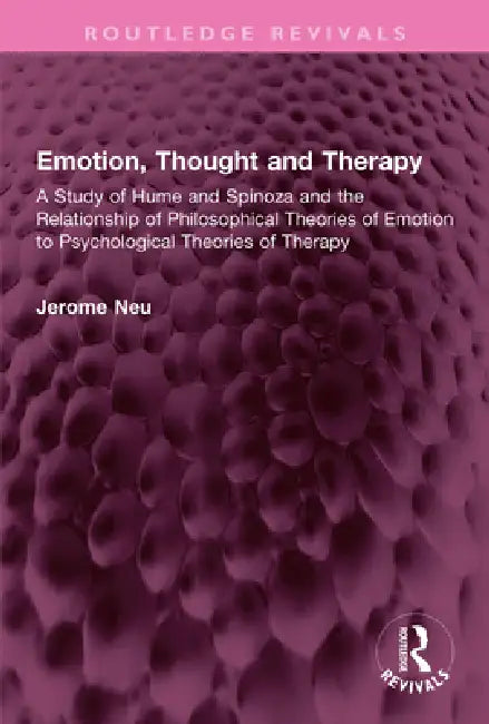 Buy Emotion, Thought and Therapy (English, Jerome Neu) β BookShops.in