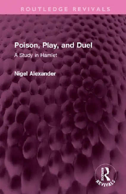 Poison, Play, and Duel (English, Nigel Alexander) view 2