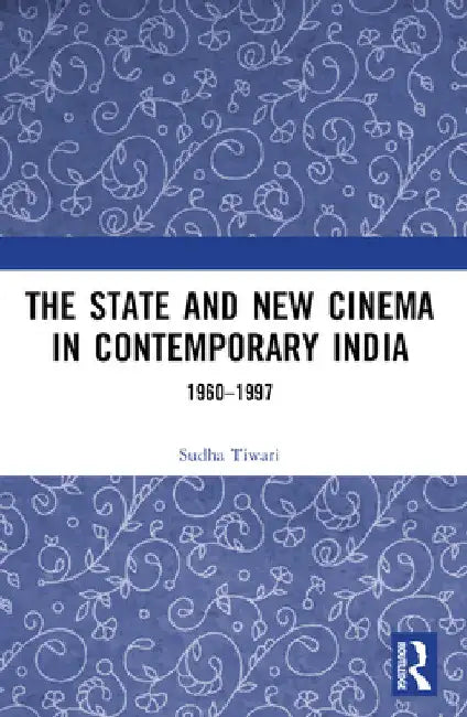 Buy The State and New Cinema in Contemporary India (English, Sudha Tiwari) — BookShops.in