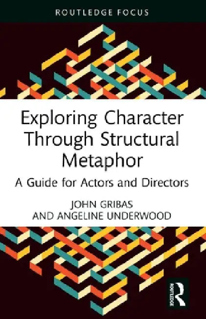 Buy Exploring Character Through Structural Metaphor (English, John Gribas | Angeline Underwood) — BookShops.in