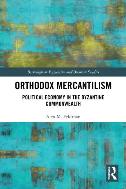 Buy Orthodox Mercantilism (English, Alex Feldman) — BookShops.in