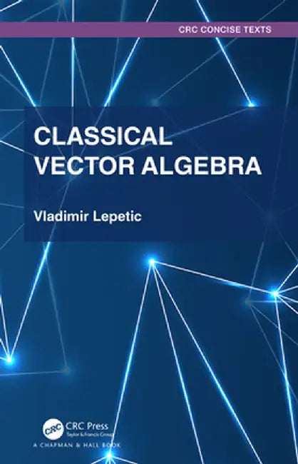 Classical Vector Algebra (English, Lepetic | Vladimir) view 2