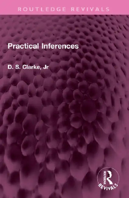 Practical Inferences (English, D. S. Clarke) view 2